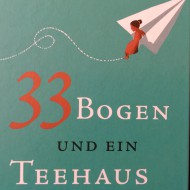 Buchtitel: 33 Bogen und ein Teehaus